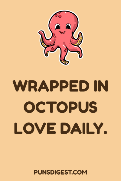 Octopus puns for love