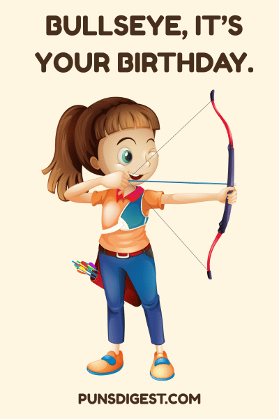 Archery Puns for Birthday