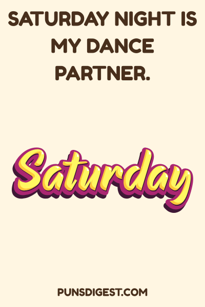 Best Saturday Puns