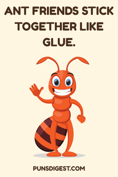 One Liner Ant Puns