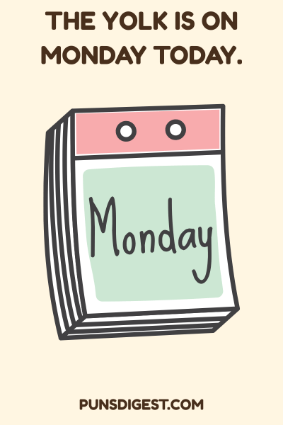 Funny Monday Puns
