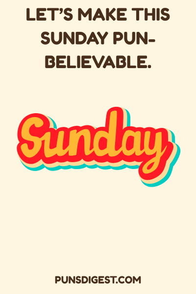 Sunday Puns For work