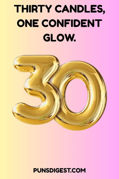 30th Birthday puns