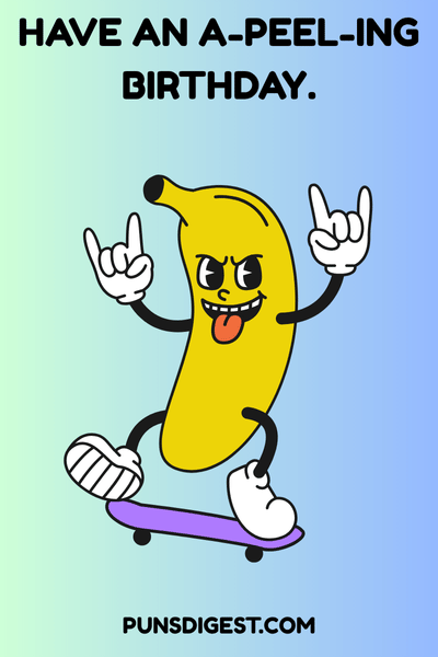 Banana Puns for Birthday