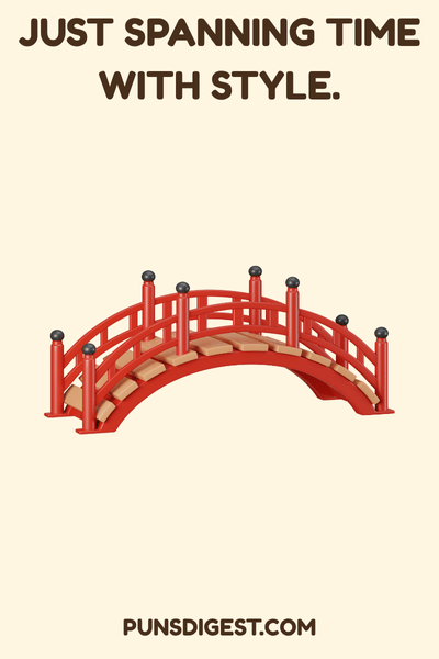 Clever Bridge Puns
