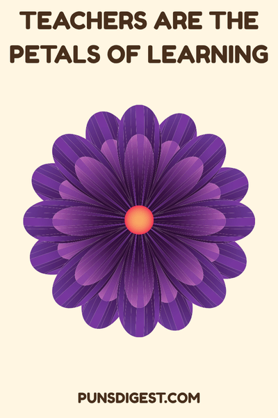 Flower Puns for Teachers