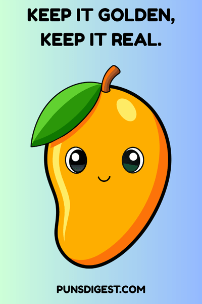 Mango Puns one liners