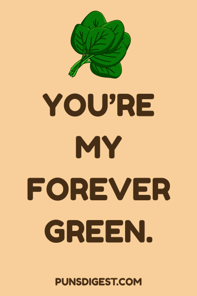Romantic Spinach Puns