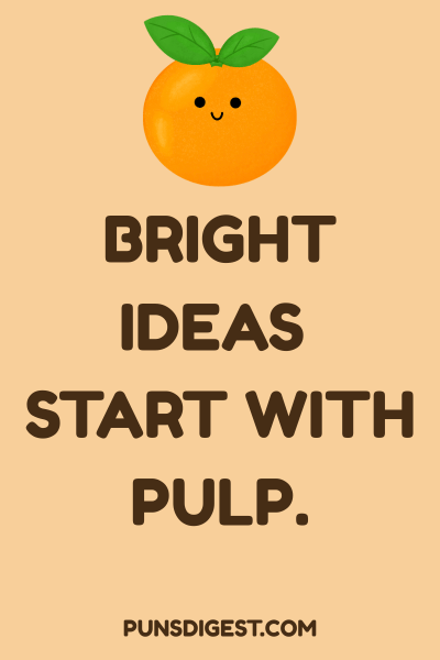 Tangerine Puns one liners