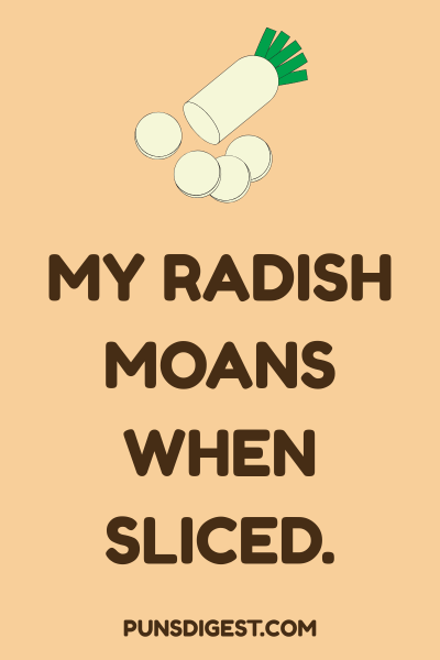 Dirty Radish Puns