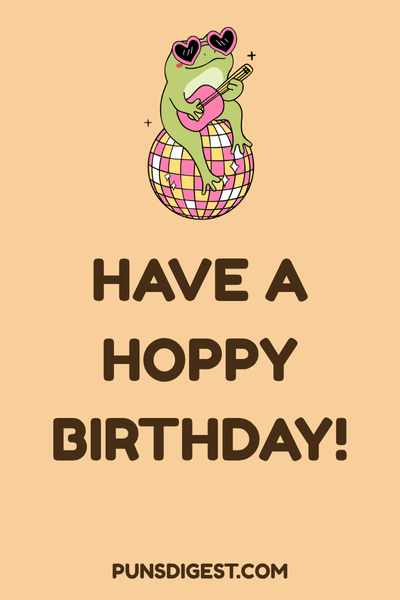 Frog Puns for Birthday