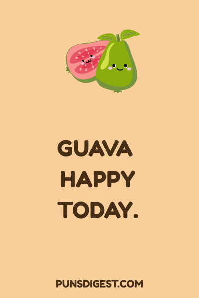Guava Puns One Liners