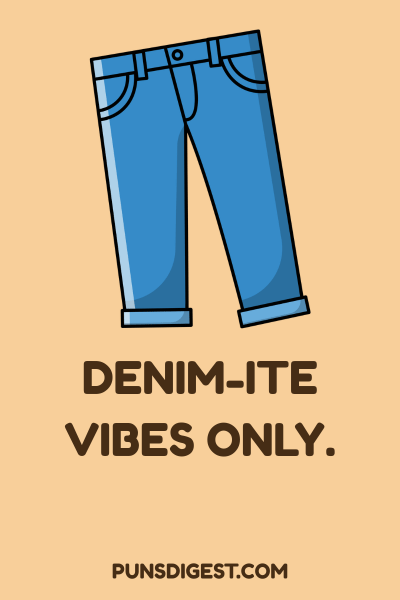 Denim Puns One Liners
